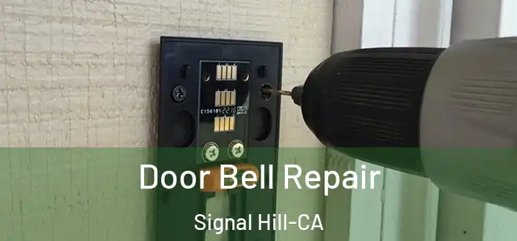  Door Bell Repair Signal Hill-CA