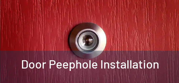  Door Peephole Installation 