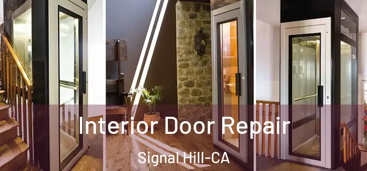  Interior Door Repair Signal Hill-CA